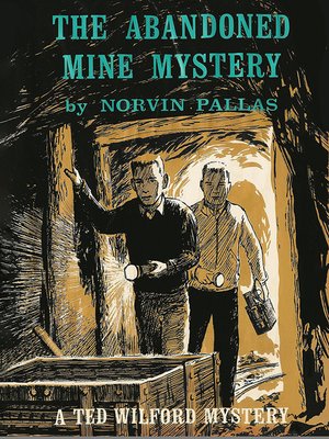 cover image of The Abandoned Mine Mystery